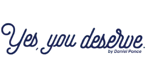 Yes, You Deserve