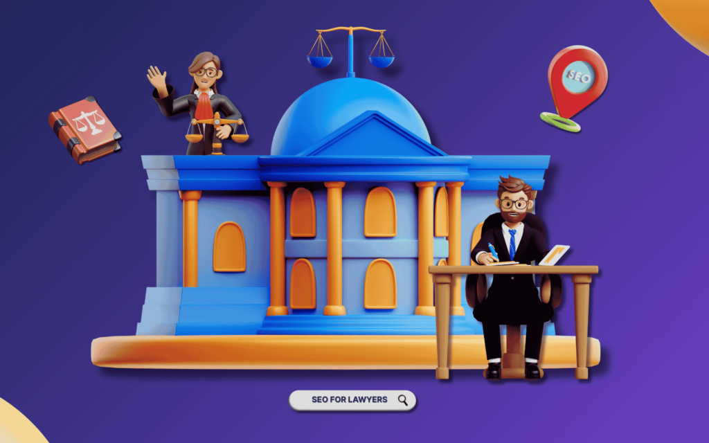 Illustration with a purple background featuring a courthouse, a lawyer holding scales of justice, another at a desk with a laptop, and a book icon. A red pin with "SEO" is shown. Text reads: "SEO FOR LAWYERS" with a search button.