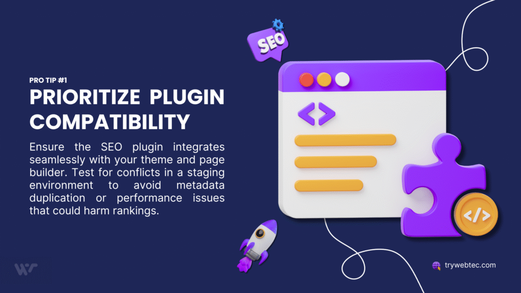 The Best SEO Plugins for WordPress (And Which Ones to Avoid) 2 Prioritize Plugin Compatibility