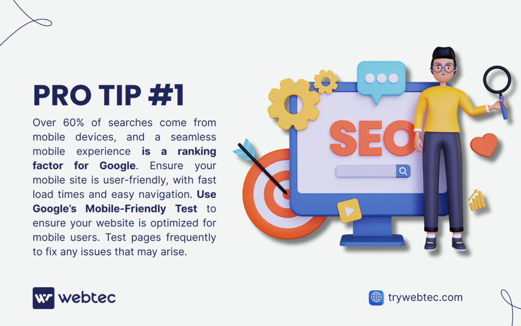 SEO for Immigration Attorneys: 7 Proven Strategies to Attract More Clients in 2025 2 A TryWebTec ad highlights "Pro Tip #1" for SEO for attorneys: Over 60% of searches are mobile, a key Google ranking factor. Ensure your site is mobile-friendly with fast load times using Google’s Mobile-Friendly Test. Visit trywebtec.com.