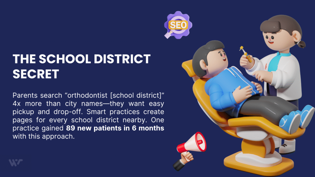 SEO for Orthodontists: How to Turn Local Searches Into $8,000+ Treatment Plans 5 School district SEO for orthodontists strategy with child patient in dental chair