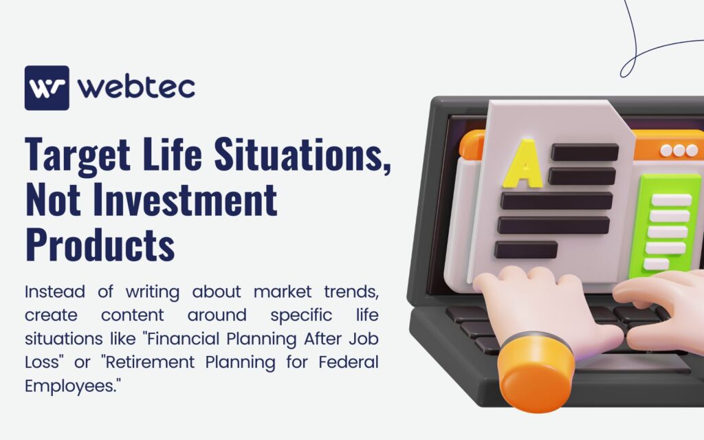 Financial planning content strategy tip with 3D laptop illustration showing life situation targeting versus investment product marketing approach
